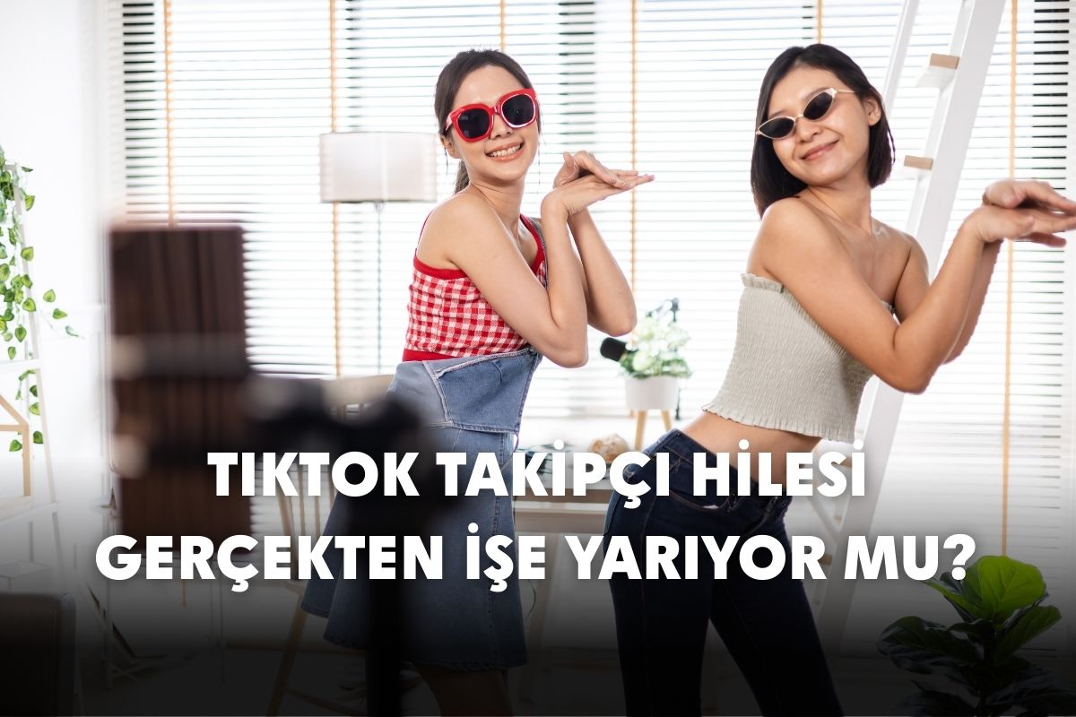 TikTok Takipçi Hilesi Gerçekten İşe Yarıyor Mu?